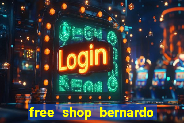 free shop bernardo de irigoyen